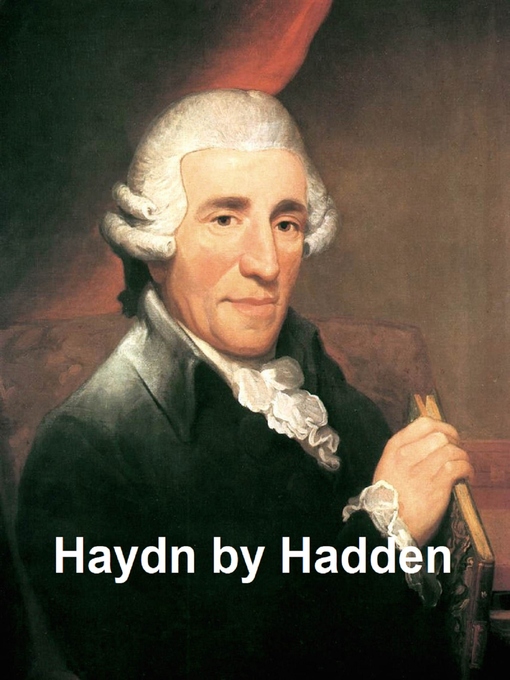 Title details for Haydn by J. Cuthbert Hadden - Available